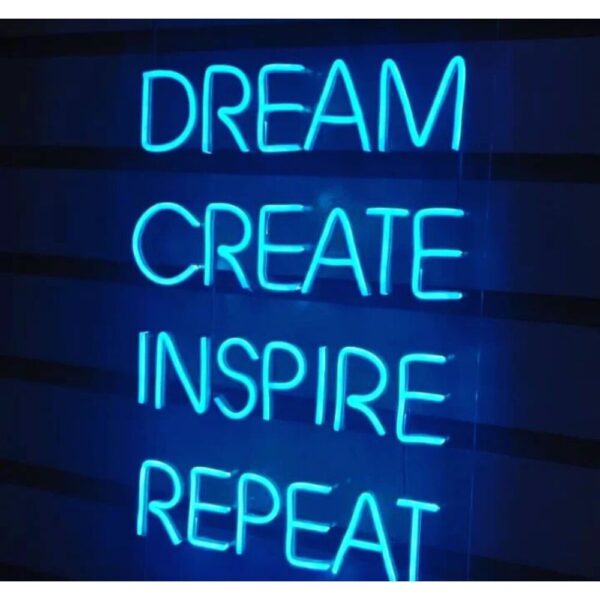 Dream Create Inspire Repeat Neon Tabela