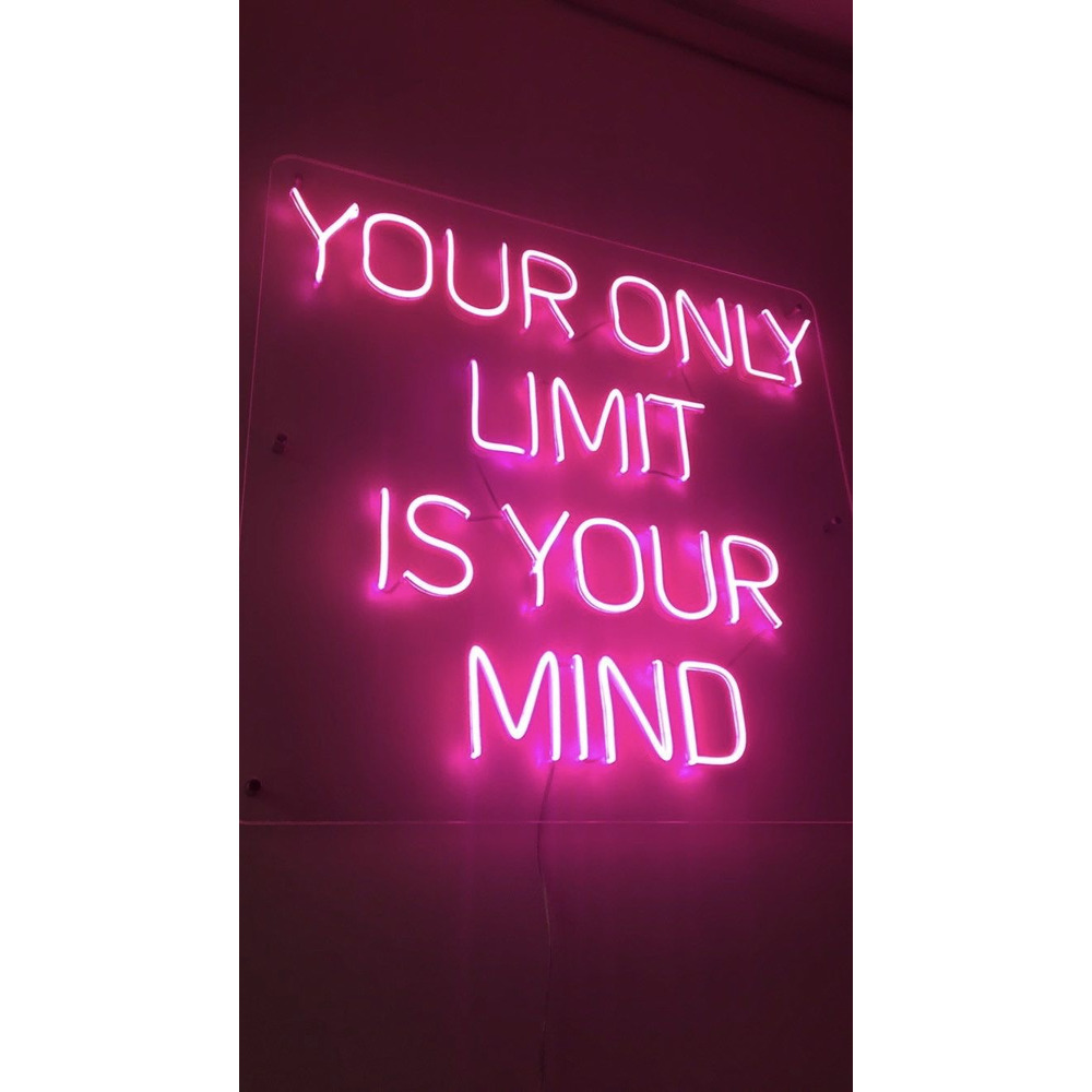 Your Only Limit Is Your Mind