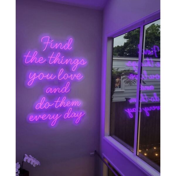 Find The Things You Love And Do Them Everyday