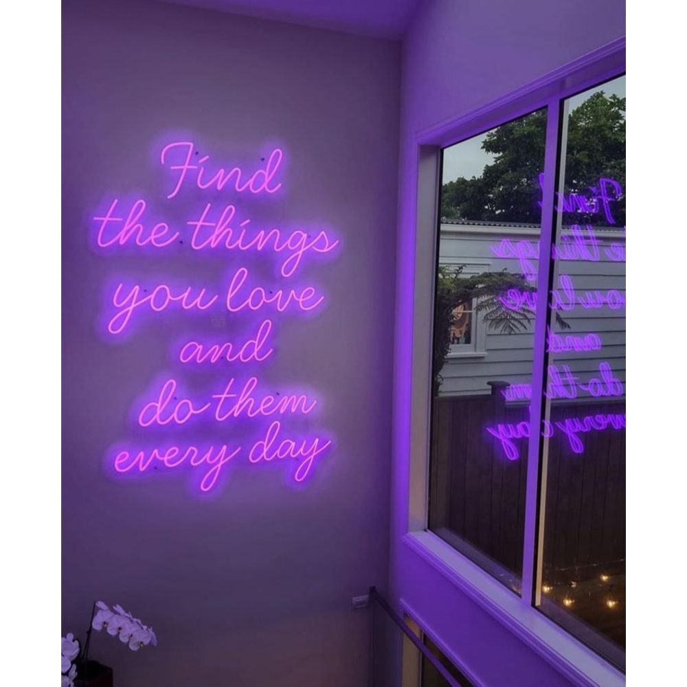 Find The Things You Love And Do Them Everyday