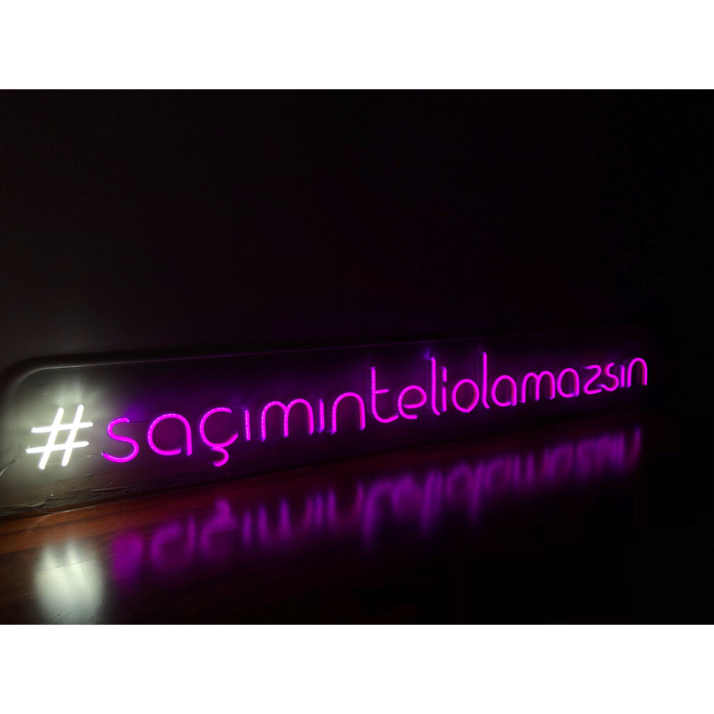 Saçımın Teli Olamazsın Neon Işıklı Şeffaf Pleksi