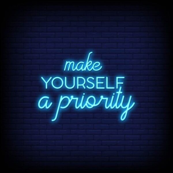 Make Yourself A Priority Neon Tabela
