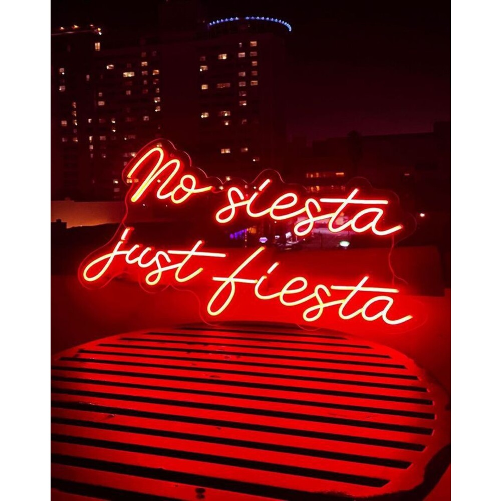 No Siesta Just Fiesta Neon Tabela