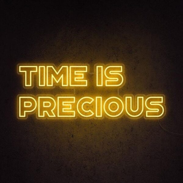 Time Is Precious Neon Tabela