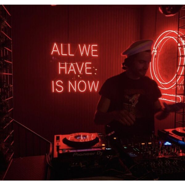 All We Have İs Now Neon Tabela